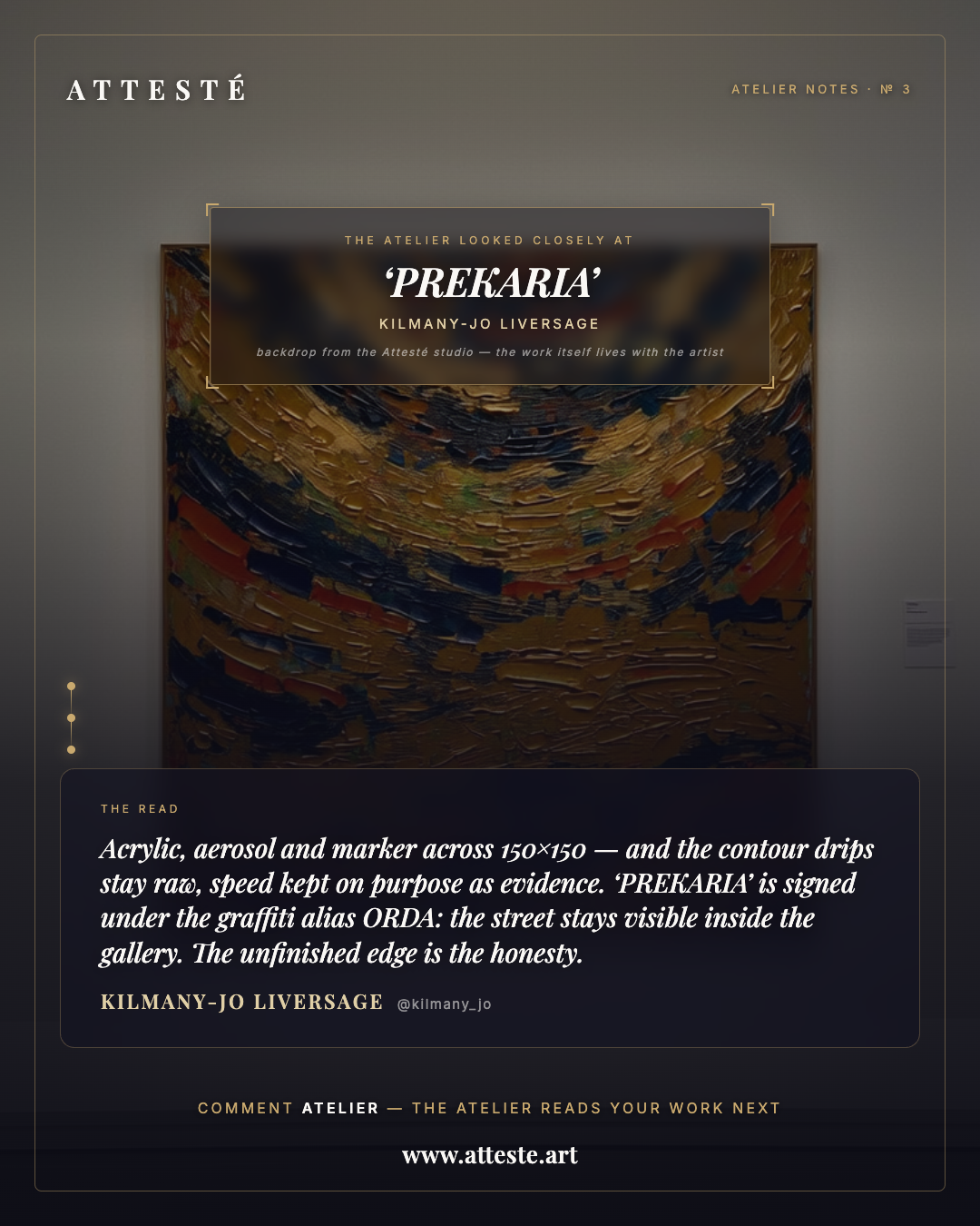 Atelier Notes № 3 card — a typeset curatorial read of ‘PREKARIA’ by Kilmany-Jo Liversage. The imagery is Attesté studio backdrop art, not the artwork itself.